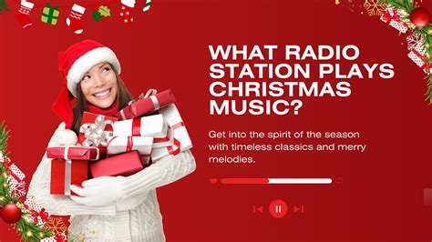 What Radio Station Plays Christmas Music Near Me and the Myriad Aspects of Holiday Spirit